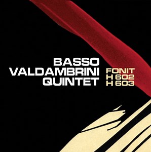 Basso Valdambrini Quintet - Fonit H602 - H603