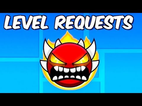 Road to moderator: GEOMETRY DASH LEVEL REQUESTS + Windy Landscape 21-100 (Stream 4)