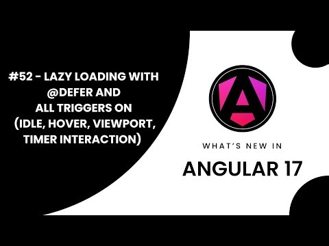 Learn Angular 17 in Arabic | #52 Master Angular: Lazy Loading with @Defer (Part 01)