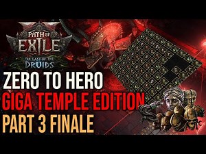 Zero to Hero GIGA temple part 3 - Path of exile 2