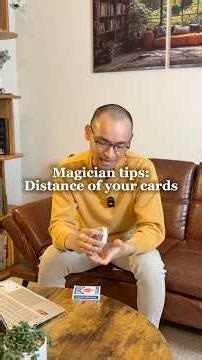 Magician Tips: Distance Of Your Cards #learningmagic