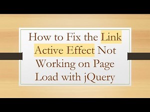 How to Fix the Link Active Effect Not Working on Page Load with jQuery