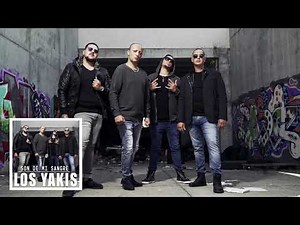 LOS YAKIS - SON DE MI SANGRE