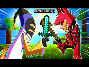 Alastor and Adam from Hazbin Hotel PLAY MINECRAFT