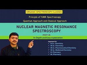 Part 2 I NMR Spectroscopy I Principle