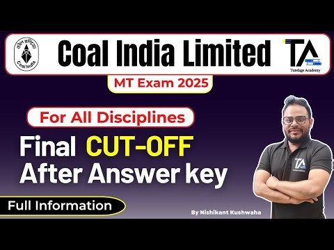 CIL MT Exam 2025 Expected Cut off after Answer key||Coal India Exam All Discipline Cut Off||
