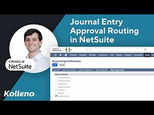 How to Activate Journal Entry Approval Routing with SuiteFlow | Kolleno NetSuite Tutorials