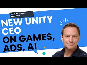 New Unity CEO Matt Bromberg on games, ads, AI
