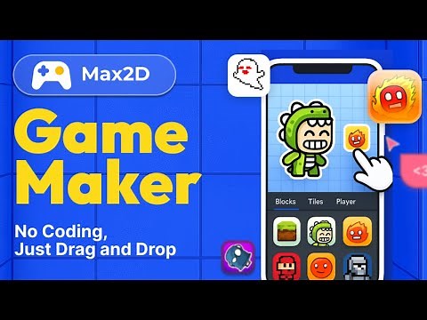 Max2D Game Making App for Smartphones.