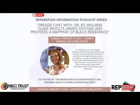 2-19-2026 Reparation Information Thought Series "Slave Revolts, Armed Defense and Protests"