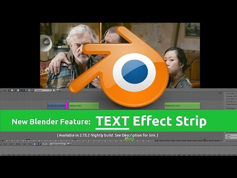 New Blender Feature: TEXT Effect Strip in VSE (Available 2.76+)