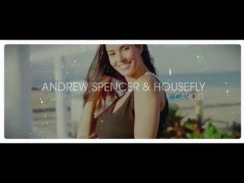 Andrew Spencer & Housefly feat. Caro G. - Dance With Me