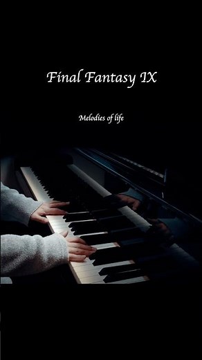 「Melodies Of Life / Emiko Shiratori」FINAL FANTASY IX Piano solo cover