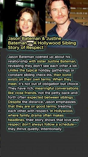 💔 Jason Bateman & Justine Bateman — A Hollywood Sibling Story of Respect