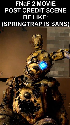 FNaF 2 Movie Springtrap Scene Be Like: | FNaF 2 Movie MEME