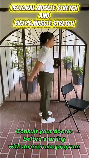 Basic Pectoral and Biceps Muscles Stretching Exercises