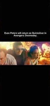 Evan Peters’s Quicksilver will return in Avengers: Doomsday.