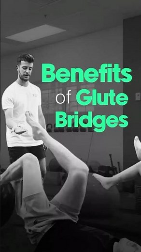 Benefits of Glute Bridges