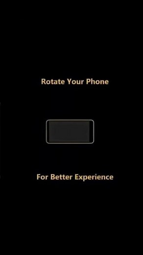 Rotate Your Phone for a Better Experience.
