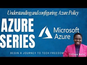 What is Azure Policy? and How to assign an Azure Policy.