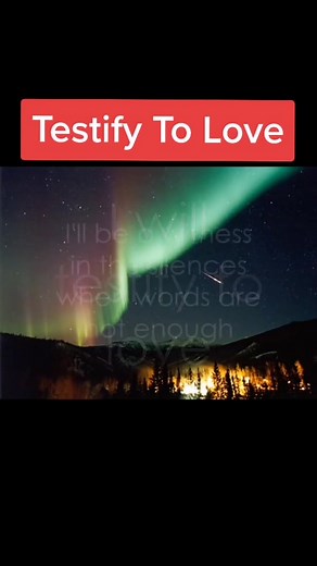 Testify To Love: Lyrics Meaning and Inspiration