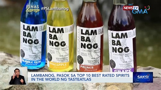 Lambanog, pasok sa Top 10 Best Rated Spirits in the World ng Tasteatlas | Saksi