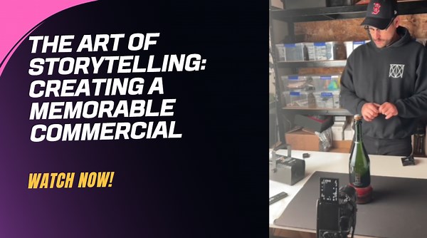 The Art of Storytelling in Commercials | How to Make Your Brand Unforgettable