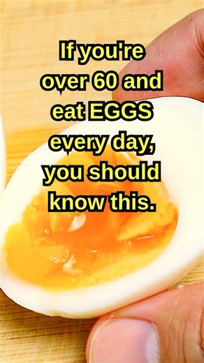If You’re Over 60 And Eat Eggs Every Day, You Should Know This | Benefits of Eggs
