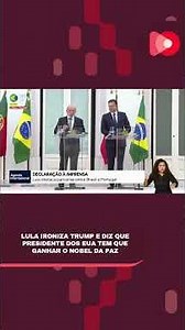 Lula ironically says Trump needs to 'win the Nobel Peace Prize soon' to end the wars.