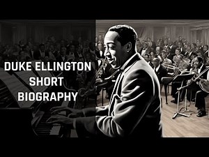 Duke Ellington: A Jazz Maestro's Legacy