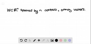 SOLVED:Suppose W is a subspace of ℝ^n spanned by n nonzero orthogonal vectors. Explain why W=ℝ^n .