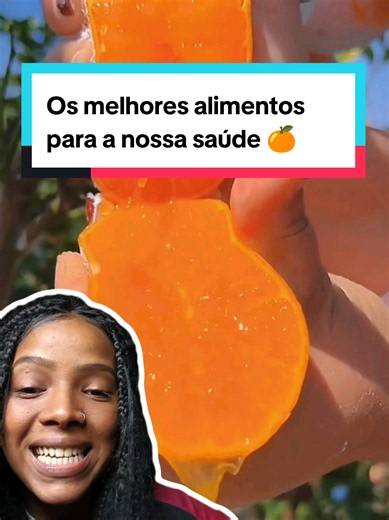 Os melhores alimentos para a nossa saúde 🍊 #alimentacao #alimentacaosaudavel #saude #curiosidades #entretenimentoemdobro