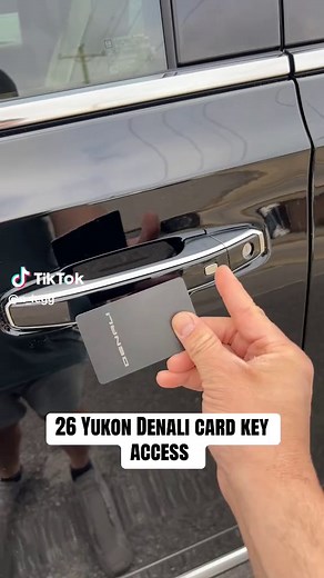 26 GMC Yukon Denali Card Key Access Explained