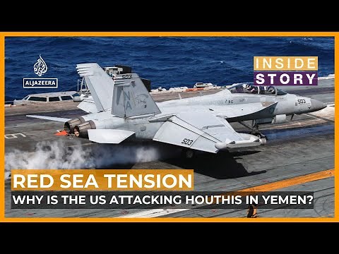 Why is the US attacking Houthis in Yemen? | Inside Story