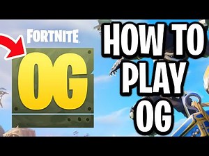 How To Play Fortnite OG In Fortnite Chapter 7 - Full Guide