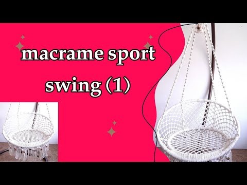 DIY Macrame Swing Tutorial | Strong & Stylish Hanging Seat ( 1) آموزش تاب ماکرامه بافت تاب اسپرت