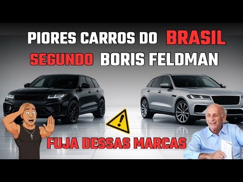Carros que Viram Pesadelo depois de comprar! Os Piores Segundo Boris Feldman