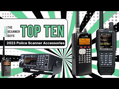 Top Ten | 2023 Police Scanner Accessories