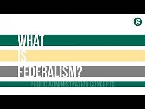 What is Federalism?