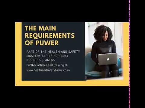 What Are The Main Requirements of PUWER