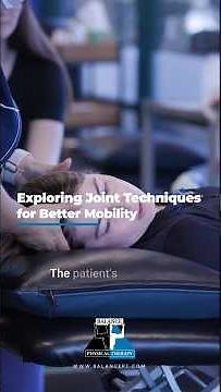 Exploring Joint Techniques for Better Mobility #balancephysicaltherapy