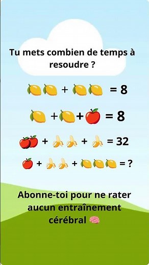 90% se trompent sur ce calcul de fruits 🍋🍌🍎#18