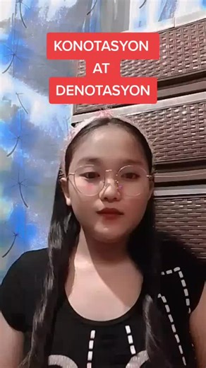 FILIPINO 9/10🥀 KONOTASYON AT DENOTASYON #schoolpurposesonly❤️✨ #padayonfutureteacher #fyp