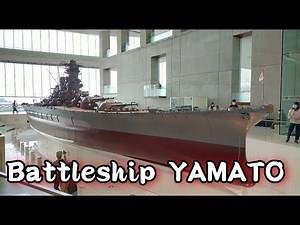 Battleship YAMATO museum, Kure, Hiroshima, Japan【大和ミュージアム】