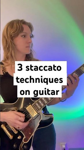 3 Staccato Techniques on Guitar