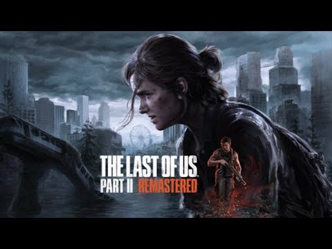 💥The Last of Us Part 2[PT6]💥