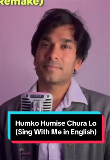 Humko Humise Chura Lo: Sing Along in English