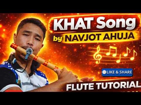 KHAT BY NAVJOT AHUJA EASY FLUTE TUTORIAL WITH NOTATION |BANSURI LESSONS ⁠|FLUTE TUTORIAL