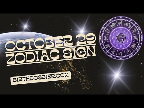 October 29 Zodiac Sign: Exploring the Traits and Characteristics
