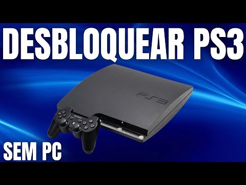 COMO DESBLOQUEAR PS3 SEM PC 4.90 em 10 MINUTOS